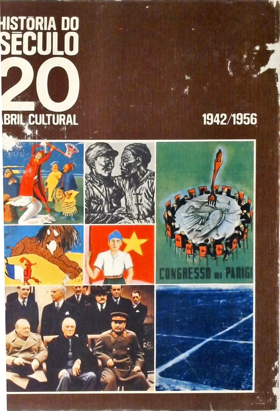 História do Século 20 Vol. 5 (1942-1956)