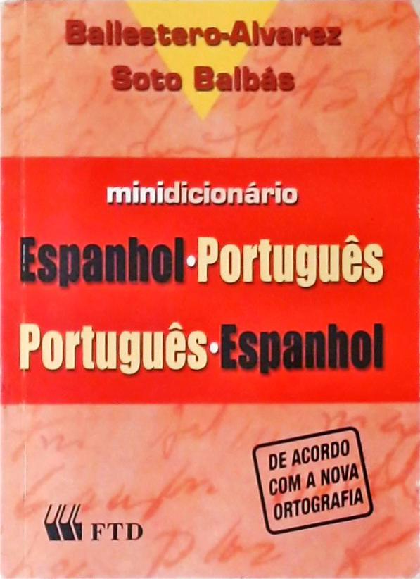Minidicionário Espanhol-português - 2007