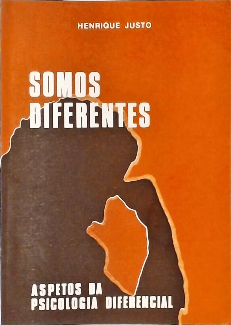 Somos Diferentes - Aspectos da Psicologia Diferencial