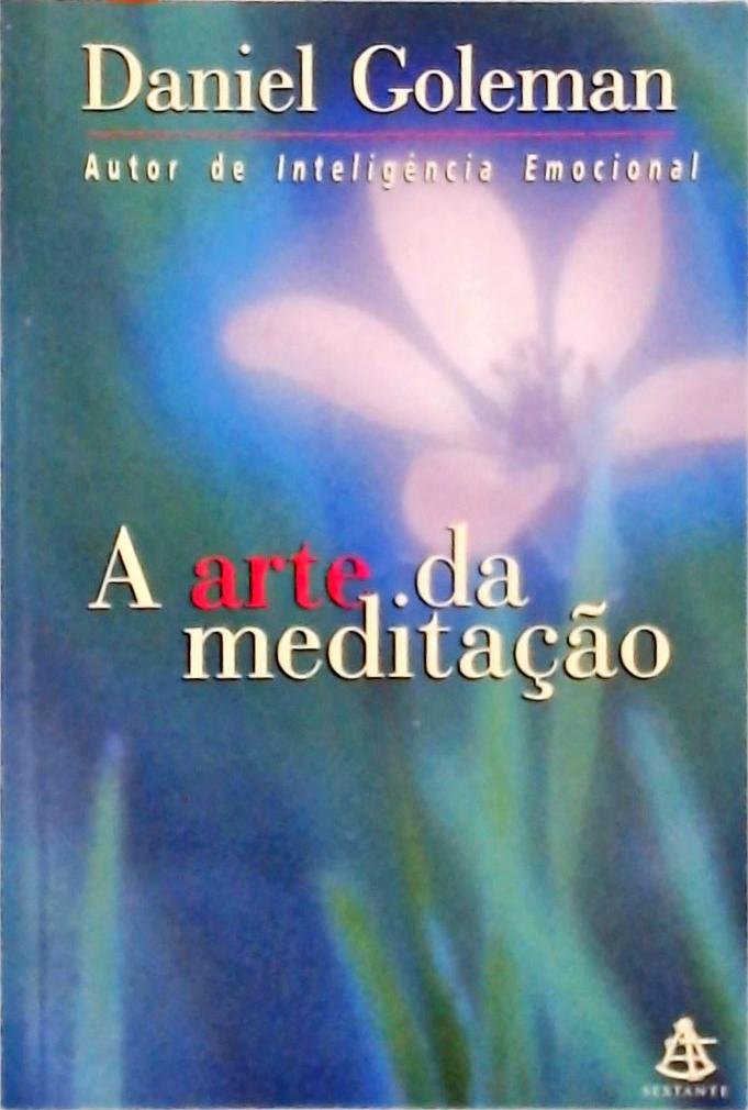 A Arte Da Meditação