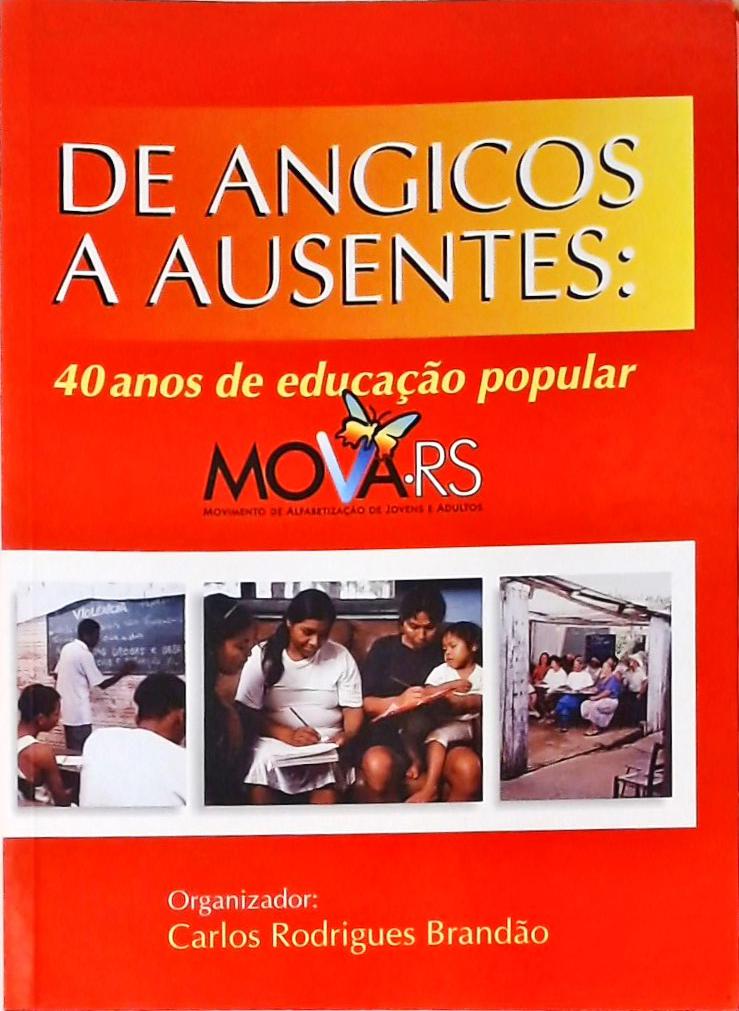 De Angicos a Ausentes