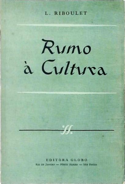 Rumo À Cultura