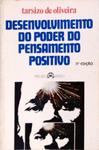 Desenvolvimento Do Poder Do Pensamento Positivo