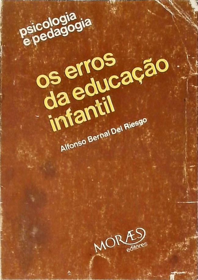 Os Erros da Educação Infantil