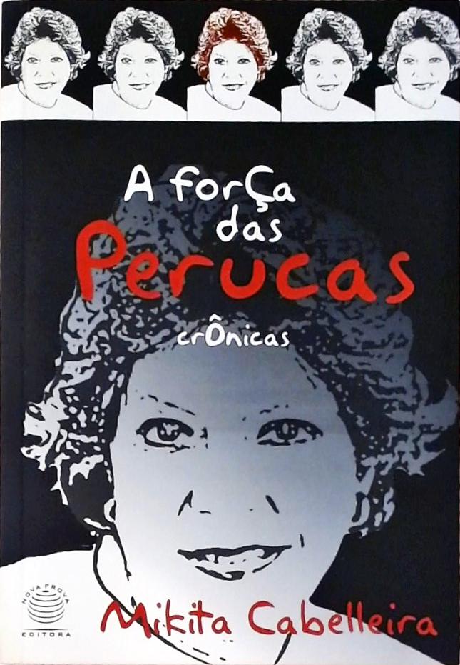 A Força das Perucas