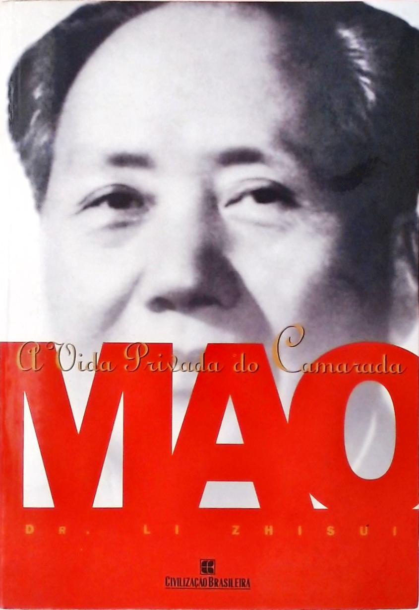 A Vida Privada Do Camarada Mao