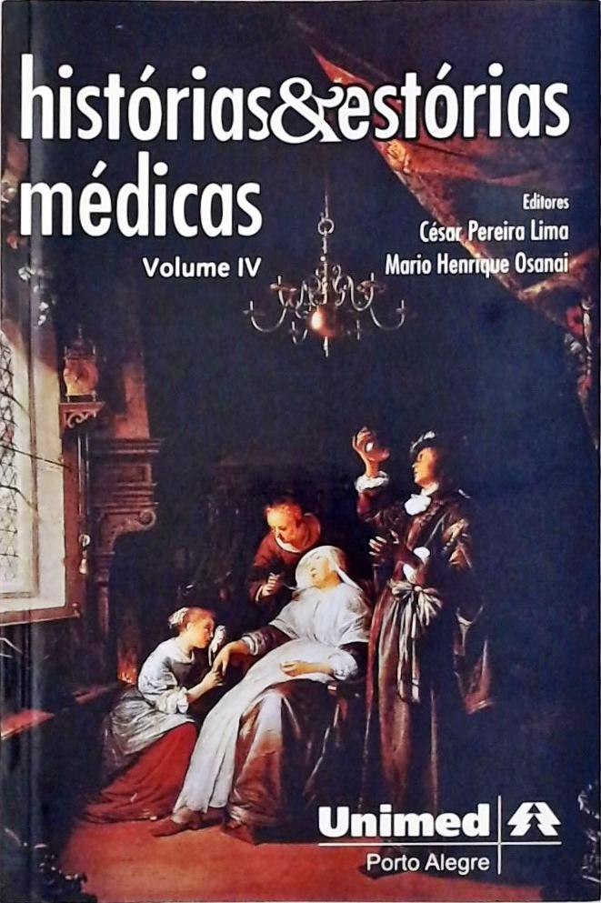 Histórias E Estórias Médicas Vol 4