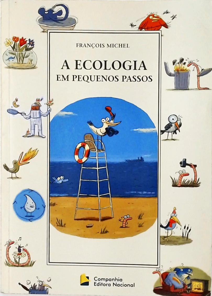 A Ecologia Em Pequenos Passos