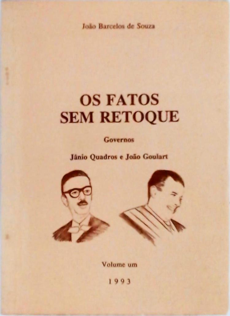 Os Fatos sem Retoque