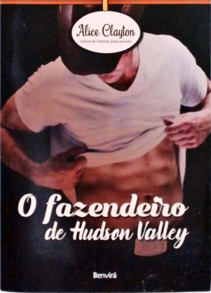 O Fazendeiro De Hudson Valley