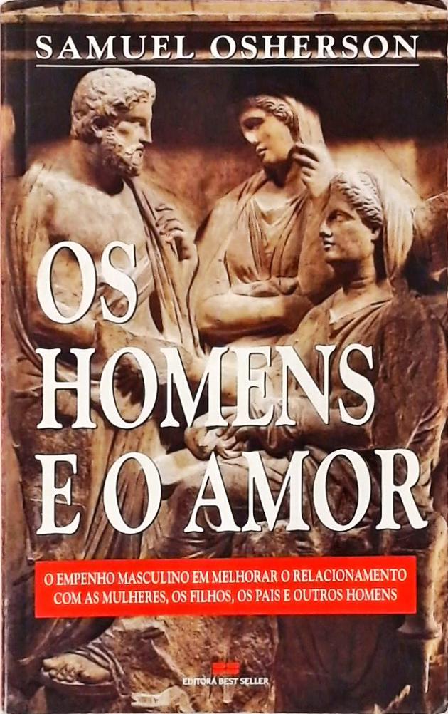 Os Homens e o Amor