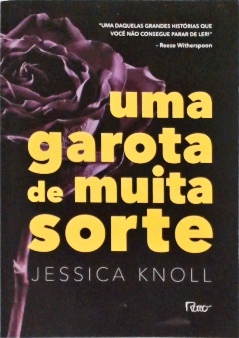 Uma garota de muita sorte