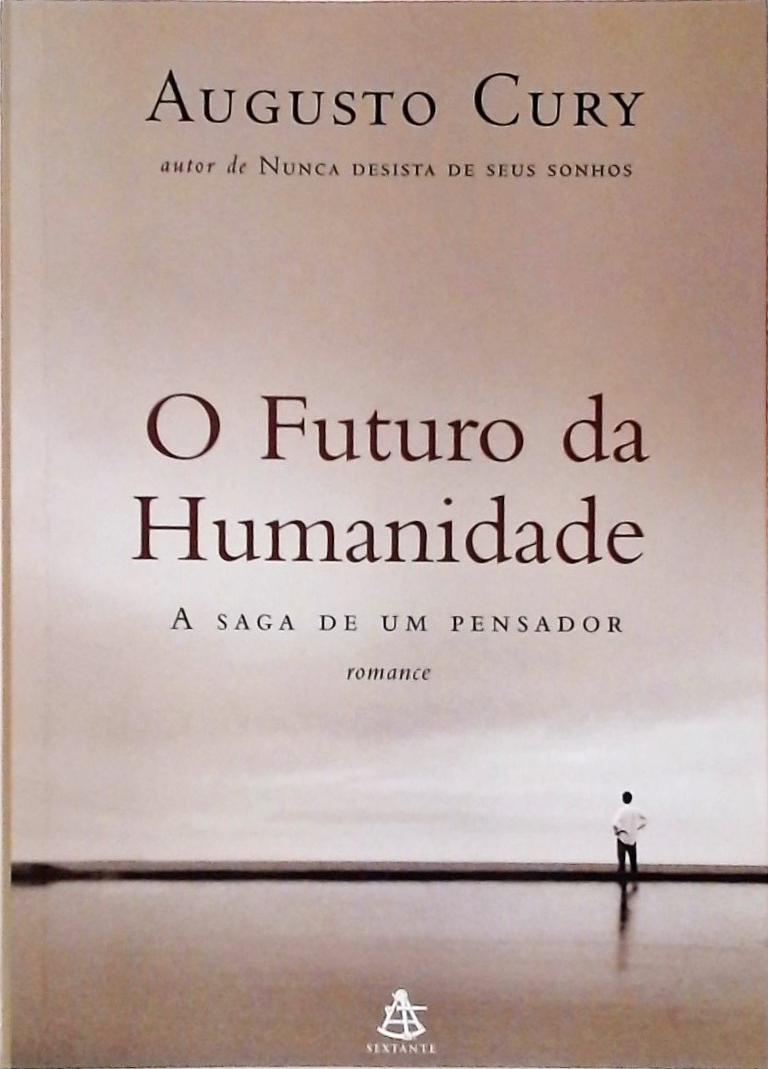 O Futuro Da Humanidade