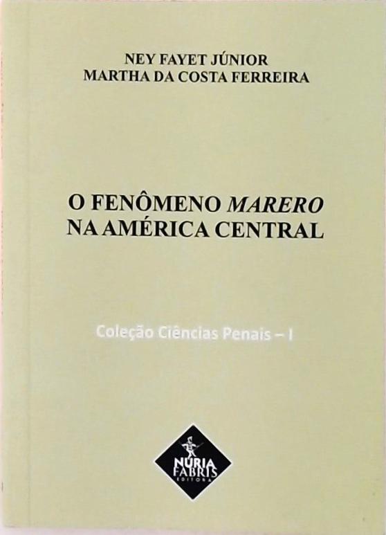 O Fenômeno Marero Na América Central