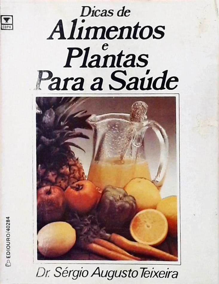 Dicas De Alimentos E Plantas Para A Saúde