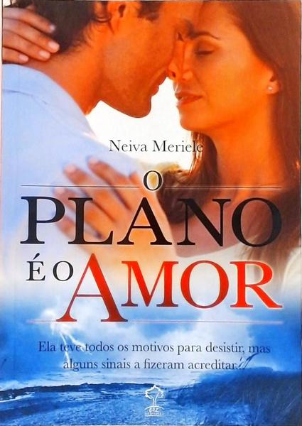 O Plano É O Amor