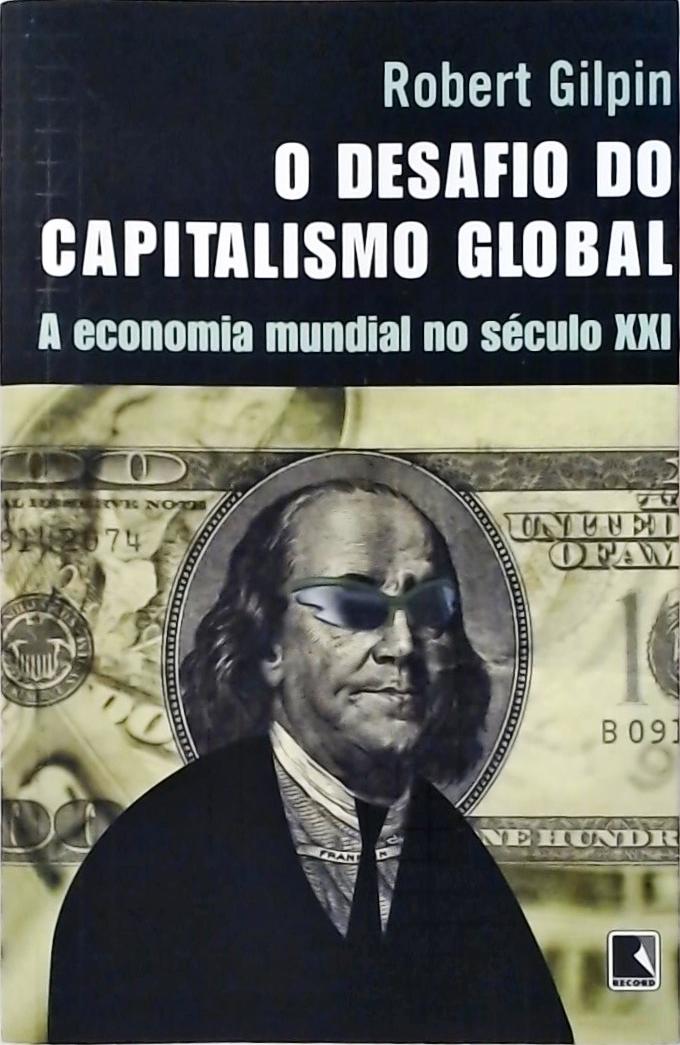 O Desafio Do Capitalismo Global