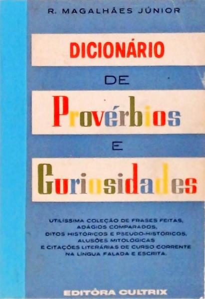 Dicionário De Provérbios E Curiosidades