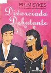 Divorciada Debutante