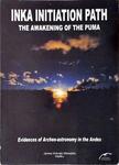Inka Initiation Path - The Awakening Of The Puma