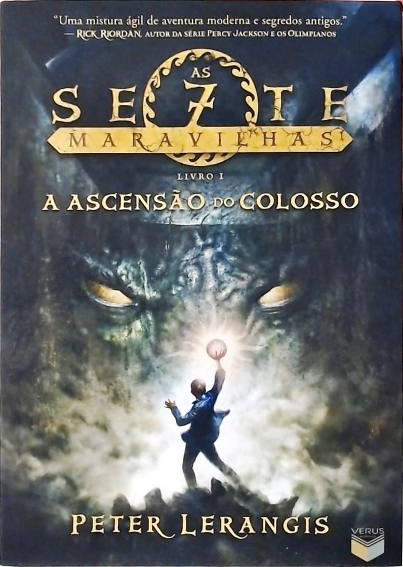 A Ascensão do Colosso (As Sete Maravilhas; 1)