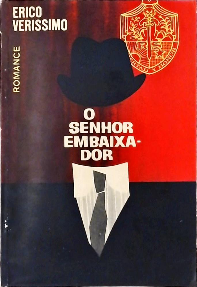 O Senhor Embaixador