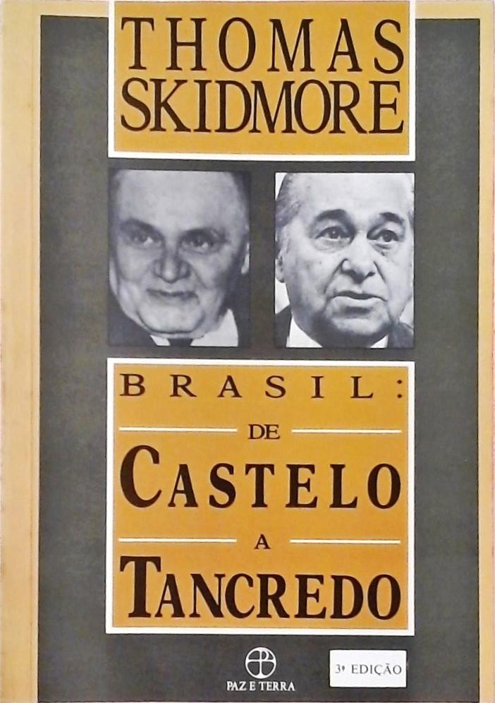 Brasil - De Castelo a Tancredo