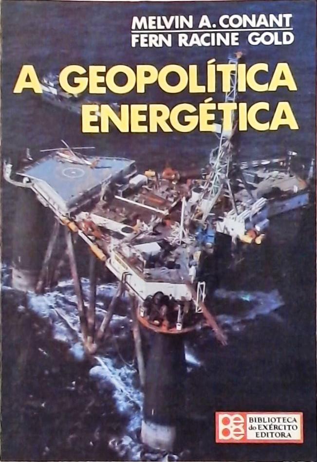 A Geopolítica Energética