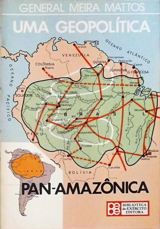 Uma Geopolítica Pan-Amazônica