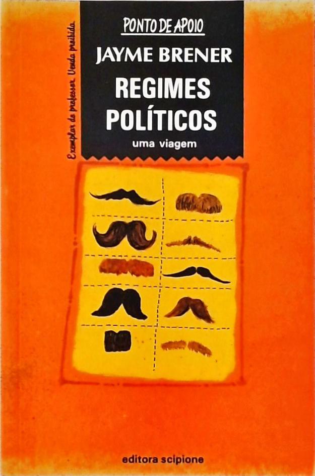 Regimes Políticos - Uma Viagem