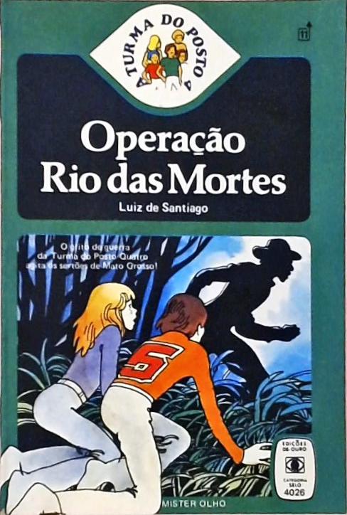 Operação Rio Das Mortes