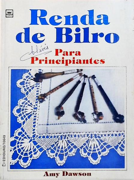 Renda De Bilro - Para Principiantes