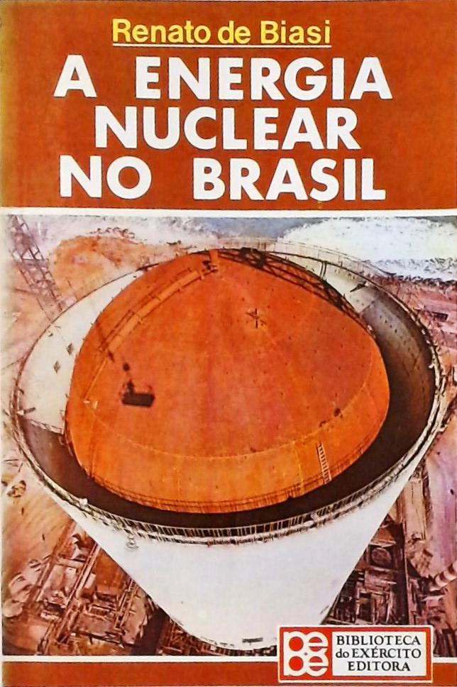 A Energia Nuclear no Brasil