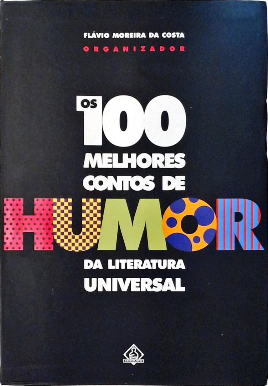 Os 100 Melhores Contos De Humor Da Literatura Universal