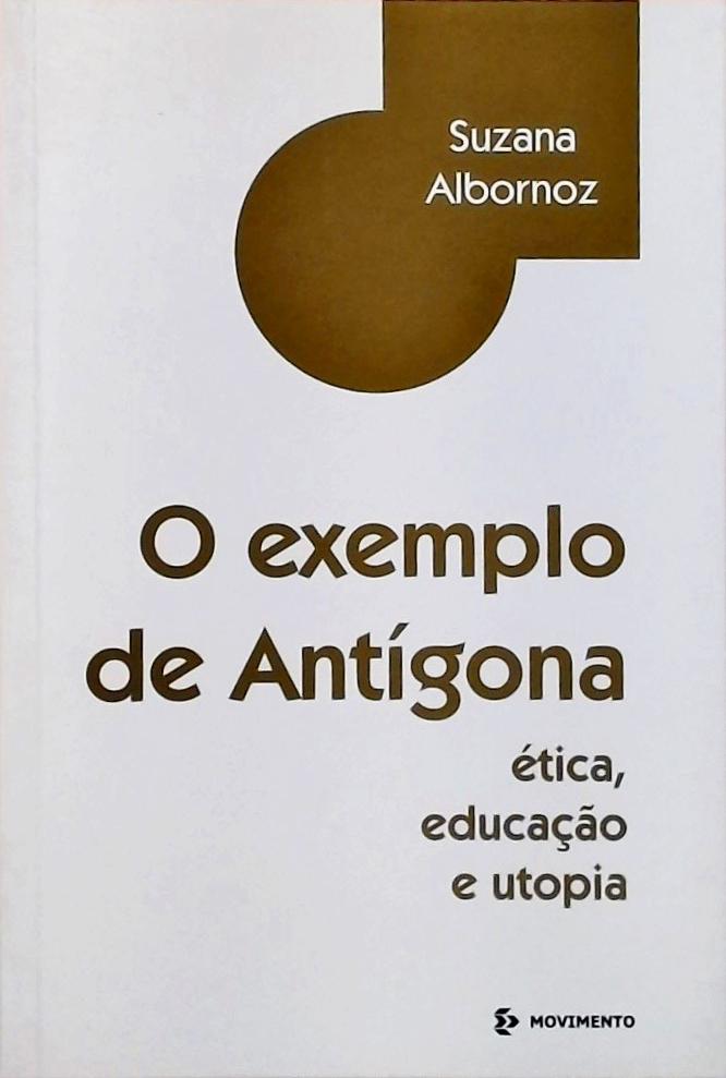 O Exemplo De Antígona