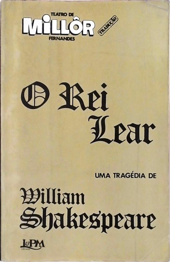 O Teatro de Millôr Fernandes - O Rei Lear