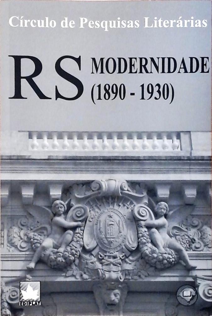 RS - Modernidade (1890 - 1930)