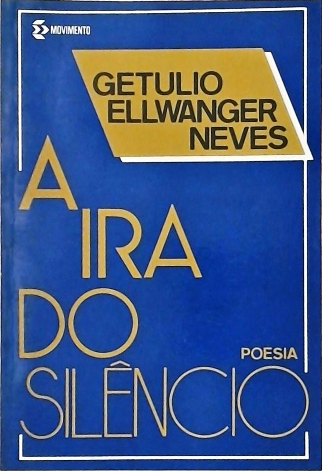 A Ira do Silêncio