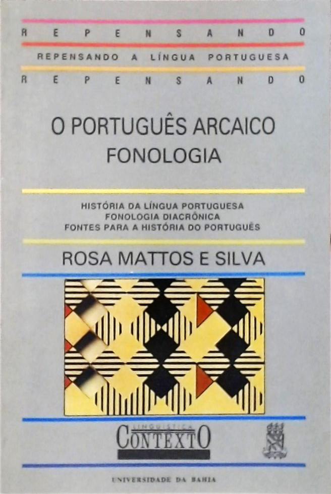 O Português Arcaico - Fonologia