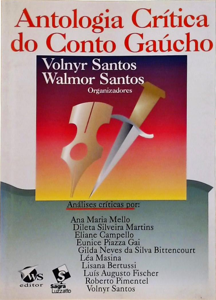 Antologia Crítica Do Conto Gaúcho