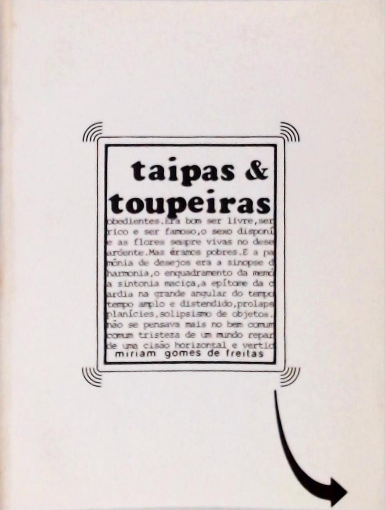 Taipas e Toupeiras