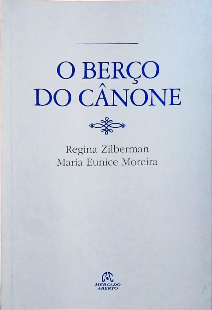 O Berço Do Cânone