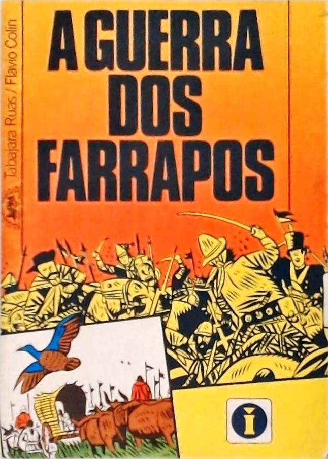 A Guerra dos Farrapos