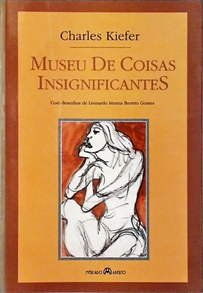 Museu De Coisas Insignificantes