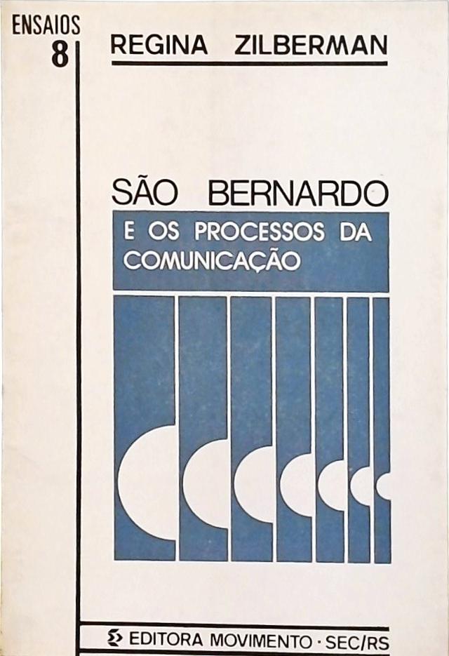 São Bernardo e os Processos da Comunicação