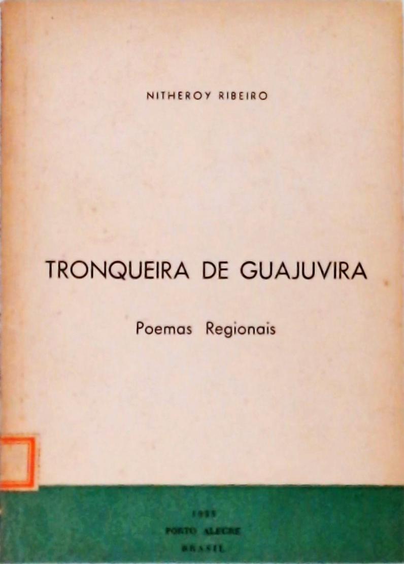 Tronqueira de Guajuvira