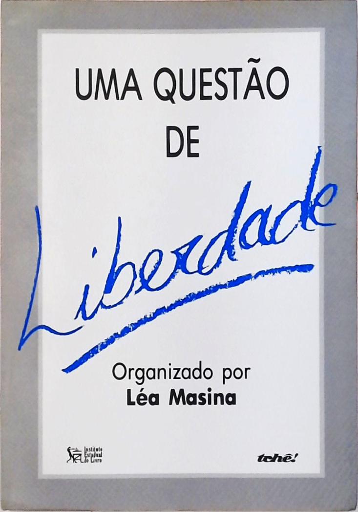 Uma Questão de Liberdade