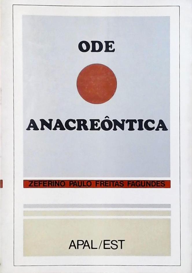Ode Anacreôntica (1976-1978)