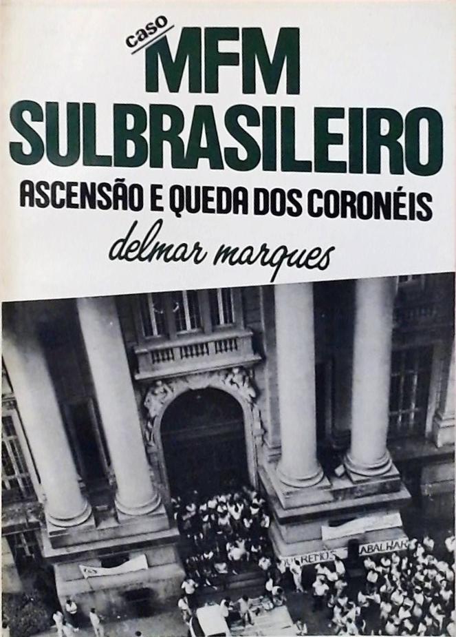 Caso MFM Sulbrasileiro