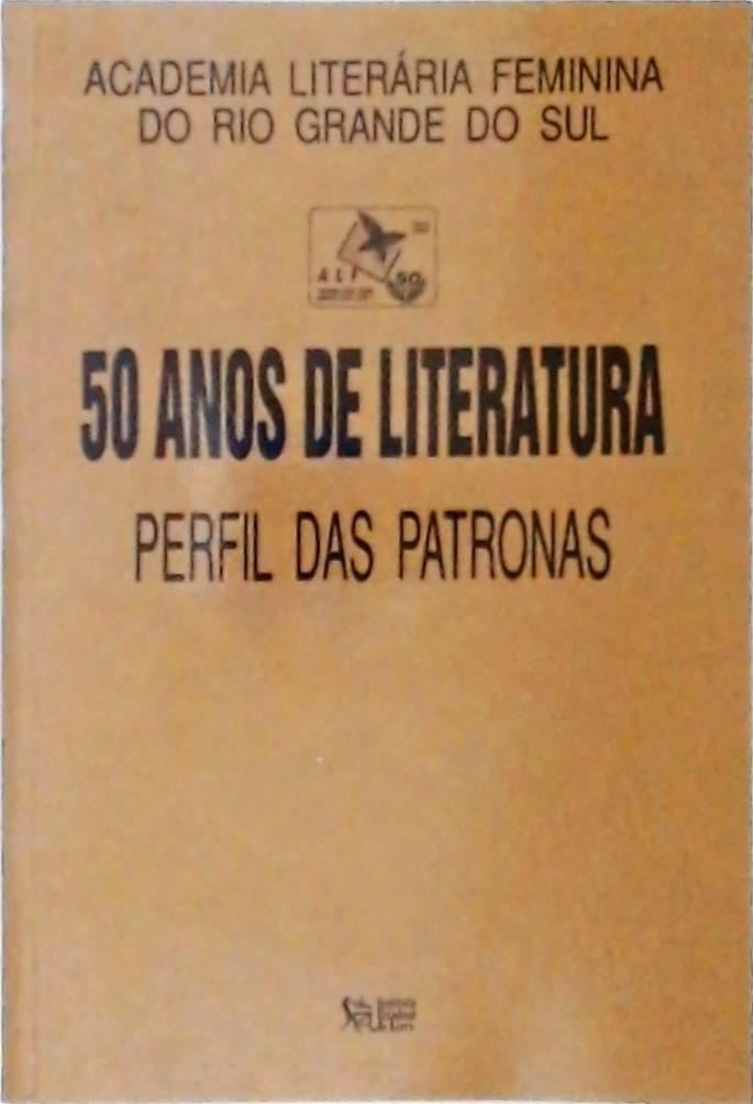 50 Anos De Literatura - Perfil Das Patronas